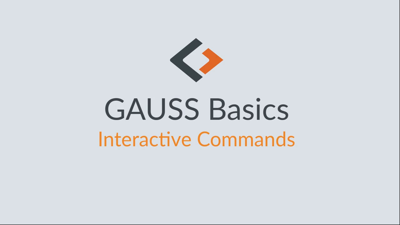 GAUSS-Grundlagen-Tutorial - Teil 1: Interaktive Kommandos